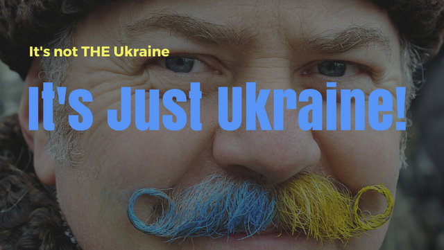 It's not THE Ukraine