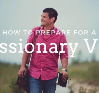 How to Welcome Missionaries When They Visit Your Church