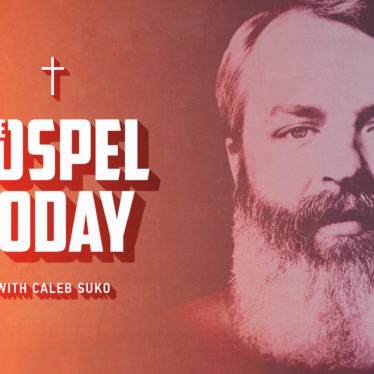 Why “The Gospel Today?”