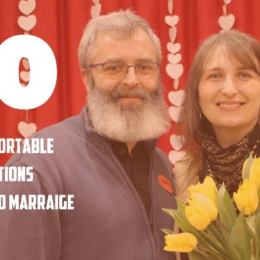 10 Uncomfortable Questions on Love and Marriage